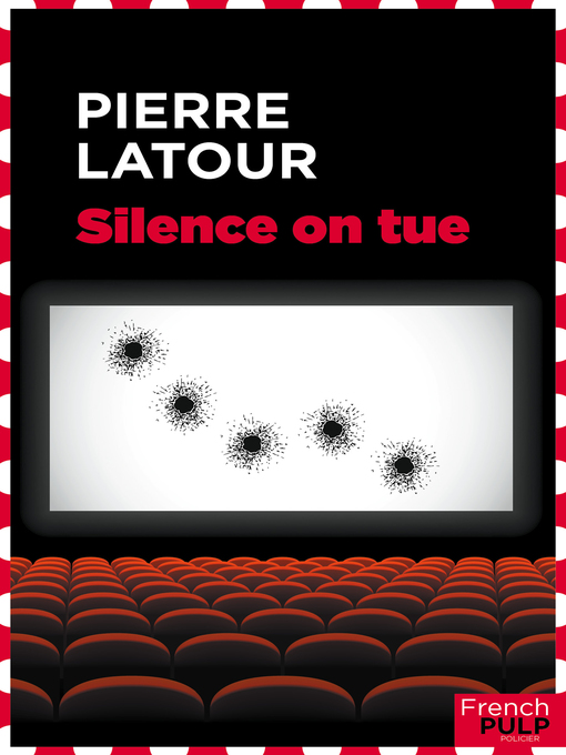 Title details for Silence on tue by Pierre Latour - Available